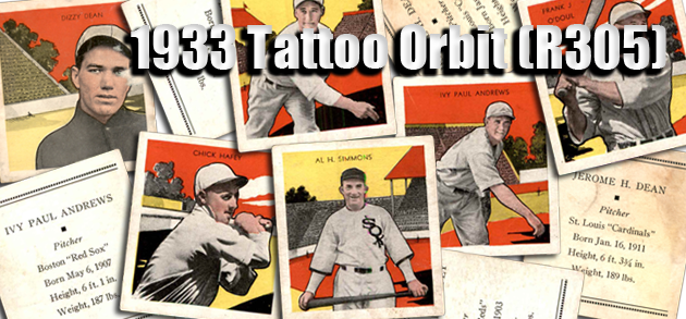 1933 Tattoo Orbit (R305) Baseball Cards 